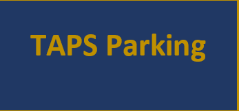 Blue rectangle with gold text : "TAPS Parking"